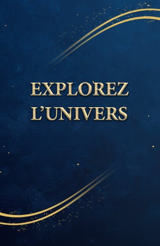 Explorez l'univers
